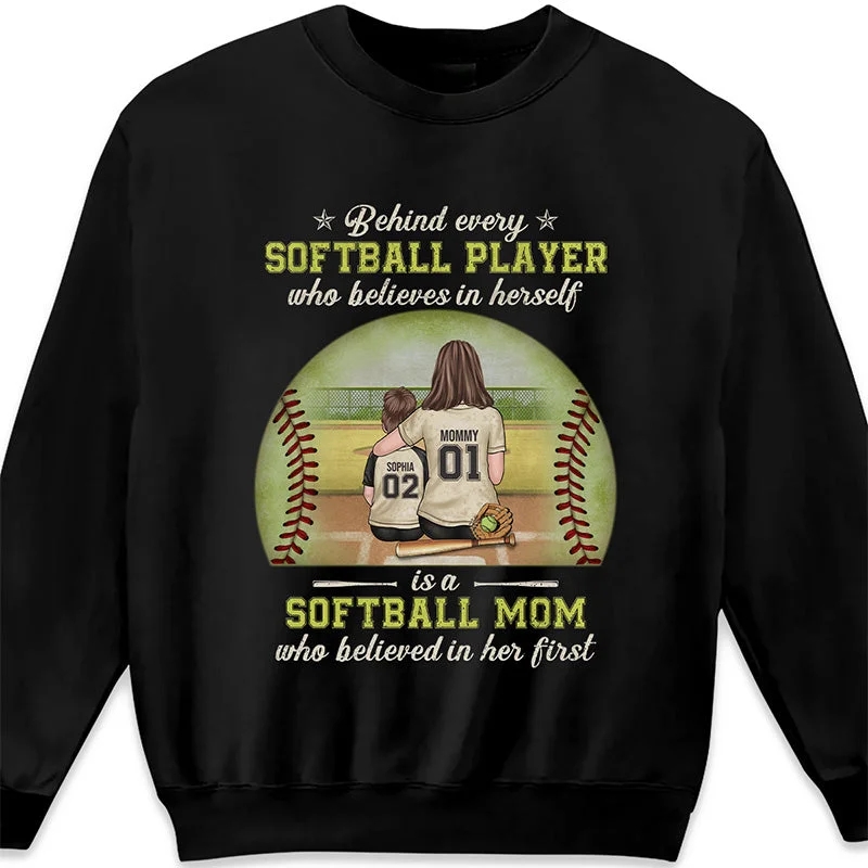 A Softball Player Is First Trusted By Her Mom - Family Personalized Custom Unisex T-shirt, Hoodie, Sweatshirt - Gift For Family Members