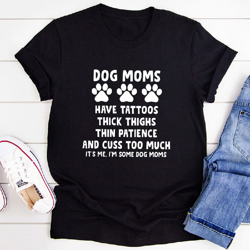 Dog Moms T-Shirt