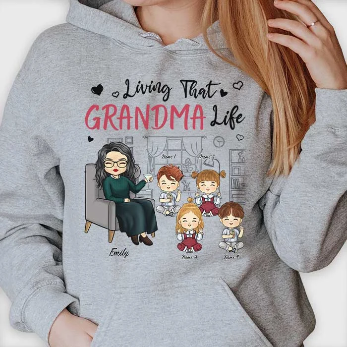 Living The Grandma Nana Life - Gift For Mom, Grandma - Personalized Unisex T-shirt, Hoodie