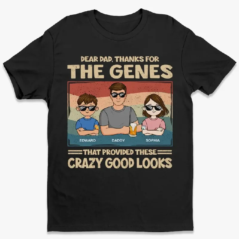 Thanks For Sharing Your DNA - Family Personalized Custom Unisex T-shirt, Hoodie, Sweatshirt - Father's Day, Gift For Dad, Grandpa